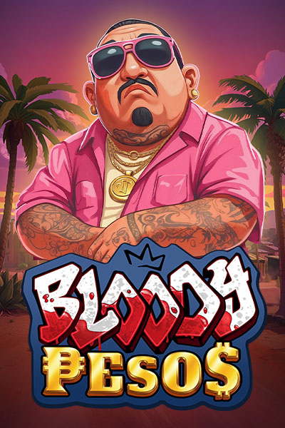 Bloody Pesos