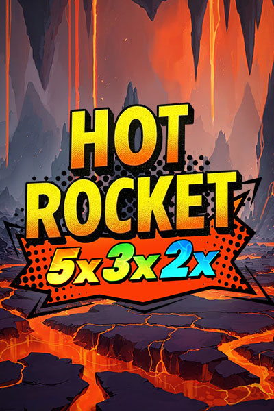 HOT ROCKET 5x 3x 2x