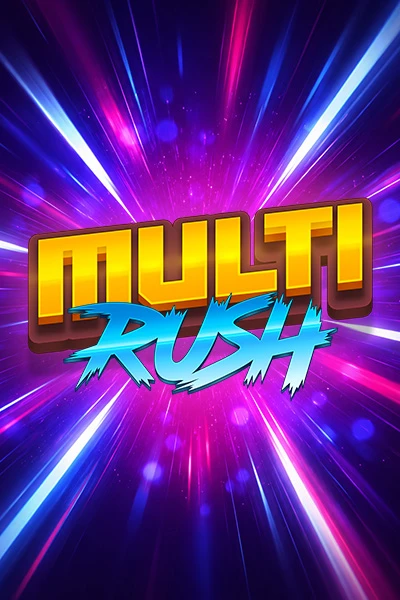 Multi Rush