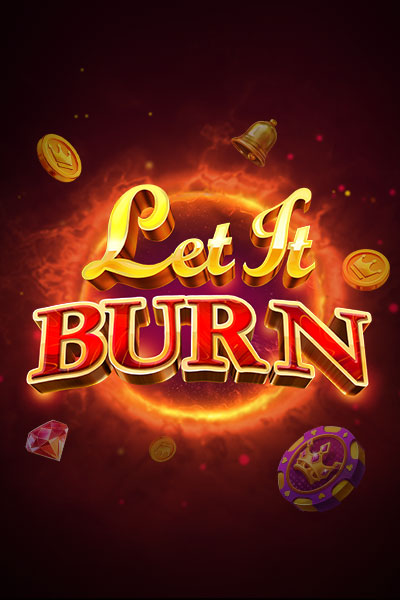 Let It Burn