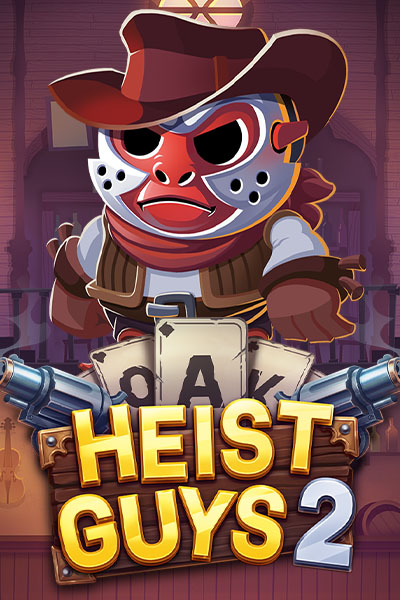 Heist Guys 2 Heist Guys 2
