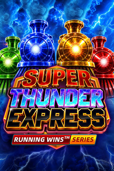 SUPER THUNDER EXPRESS: TRINITY SERIES™