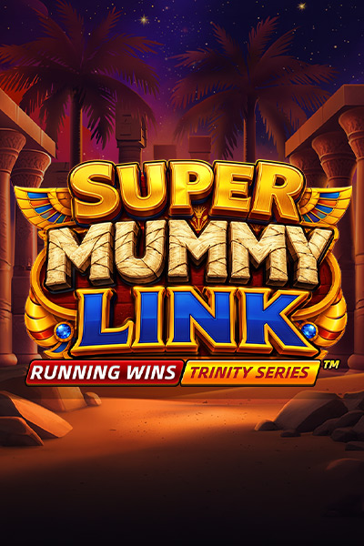Super Mummy Link RUNNING WINS™