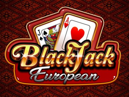 BLACKJACK EUROPEAN BLACKJACK EUROPEAN