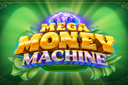 Mega Money Machine Mega Money Machine