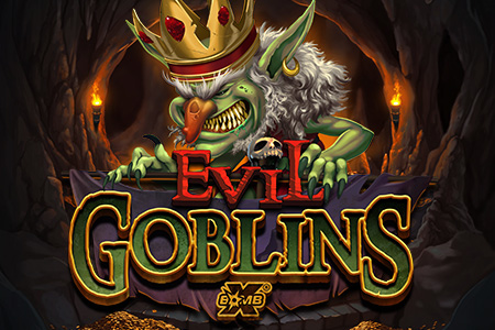 Evil Goblins xBomb