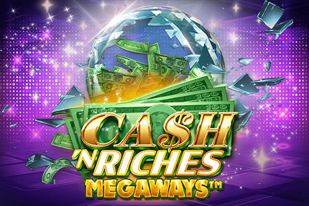 Cash 'N Riches MEGAWAYS
