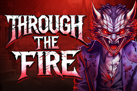 Through The Fire Through The Fire