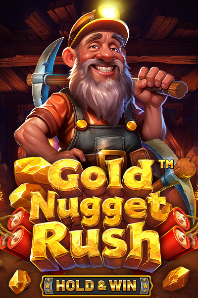 Gold Nugget Rush - Hold & Win™ Gold Nugget Rush - Hold & Win™