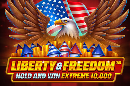 Liberty and Freedom Hold and Win Extreme 10,000