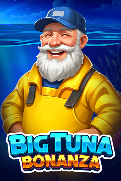 Big Tuna Bonanza Big Tuna Bonanza