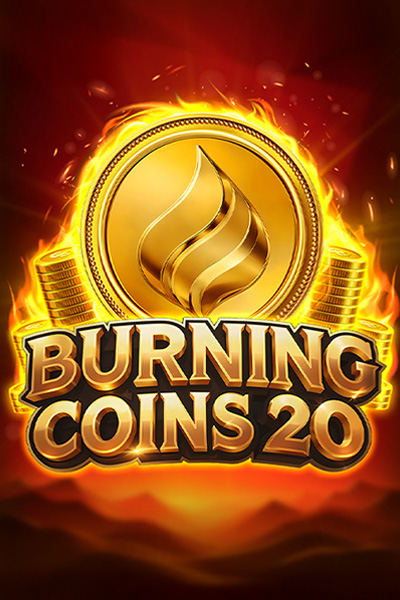 Burning Coins 20 Burning Coins 20