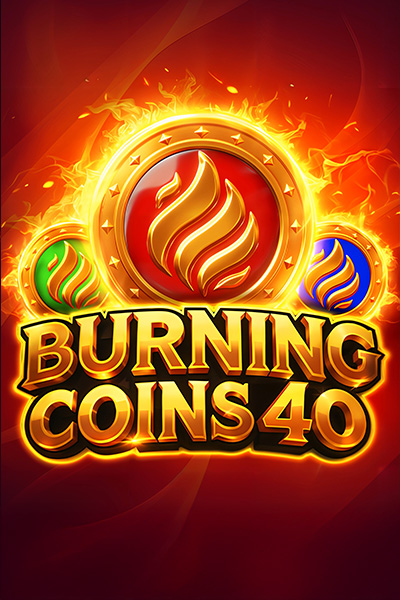 Burning Coins 40