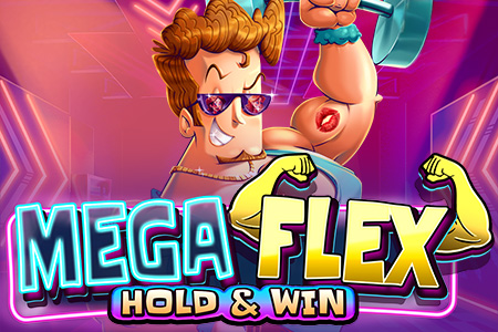 Mega Flex: Hold & Win Mega Flex: Hold & Win
