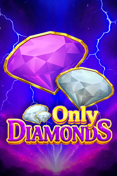 Only Diamonds