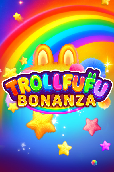 Trollfufu Bonanza