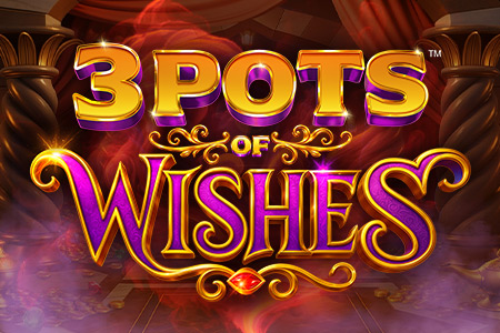 3 Pots of Wishes - Hold & Win