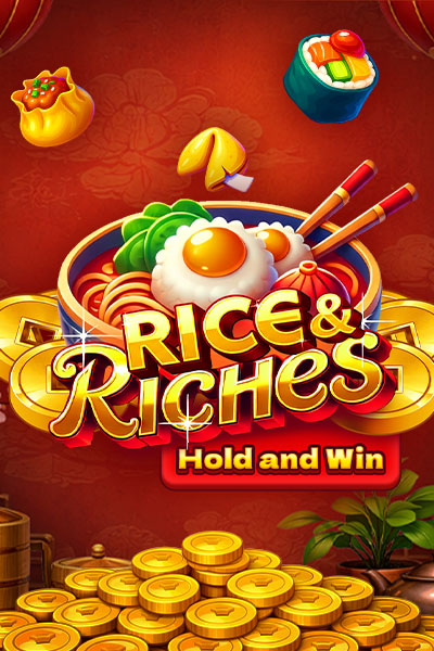 Rice & Riches: Hold and Win Rice & Riches: Hold and Win