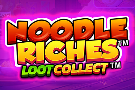 Noodle Riches™ Loot Collect™