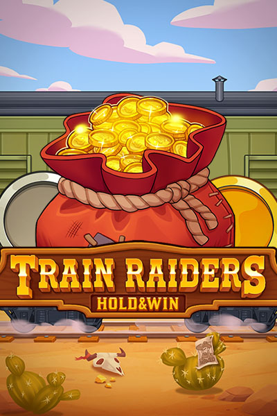 Train Raiders: Hold & Win