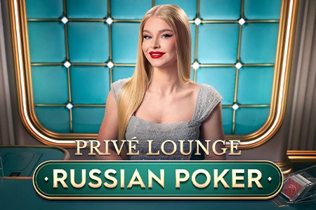 Privé Lounge Russian Poker
