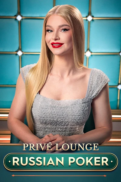 Privé Lounge Russian Poker Privé Lounge Russian Poker