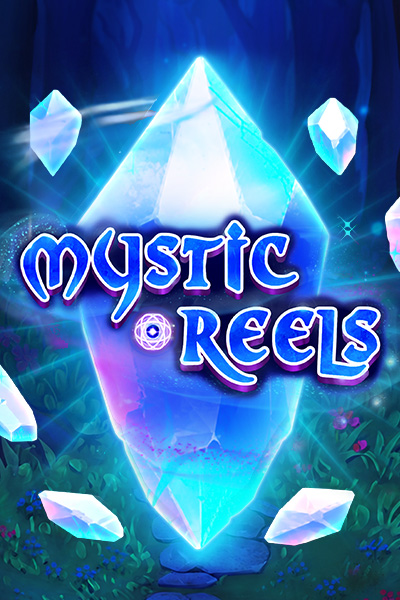 Mystic Reels