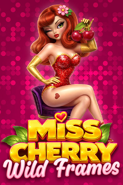 Miss Cherry Wild Frames