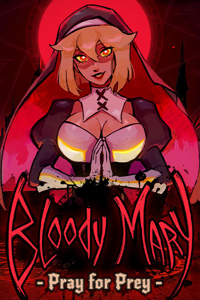 Bloody Mary: Pray for Prey