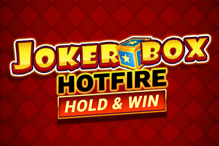 Joker Box Hotfire Hold & Win