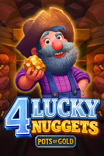 4 Lucky Nuggets