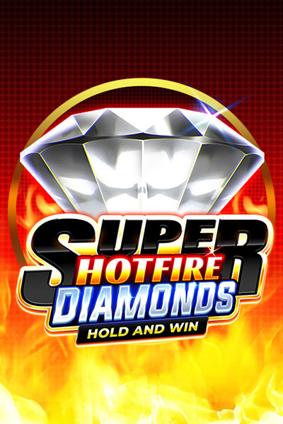 Super Hotfire Diamonds