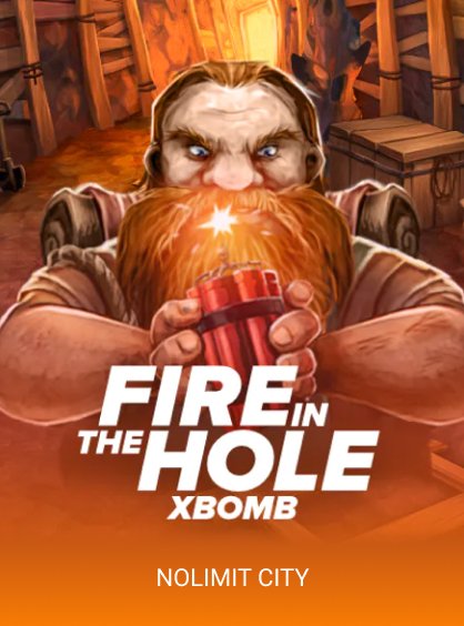 Fire In The Hole xBomb
