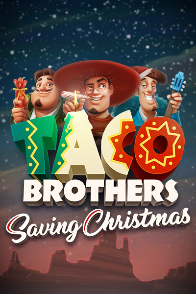 Taco Brothers Saving Christmas