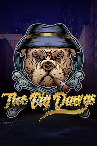 The Big Dawgs