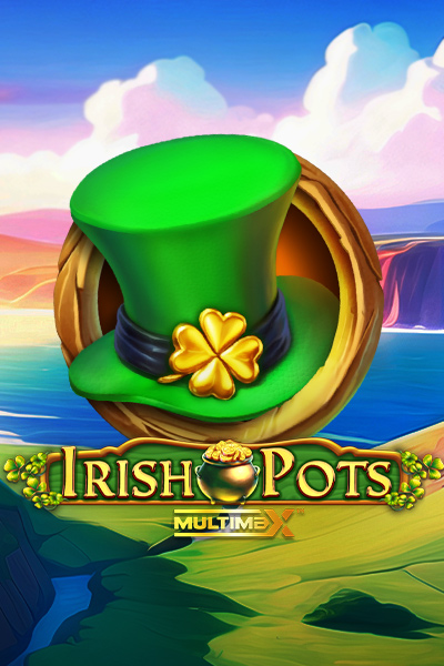Irish Pots Drop MultiMax™
