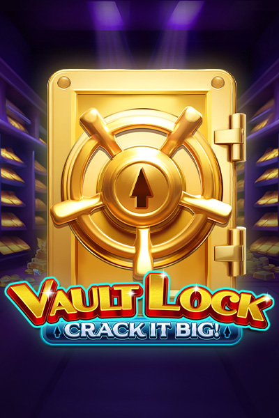 Vault Lock Crack it Big