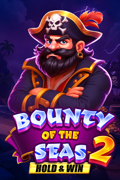 Bounty of the Seas 2: Hold & Win Bounty of the Seas 2: Hold & Win