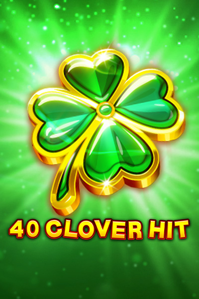 40 Clover Hit