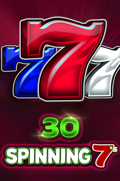 30 Spinning 7's
