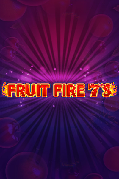 Fruit Fire 7’s