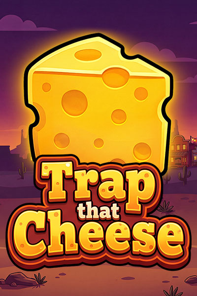 Trap that Cheese