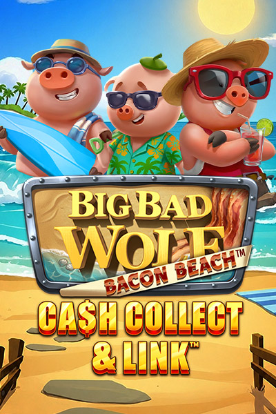 Big Bad Wolf: Cash Collect - Bacon Beach