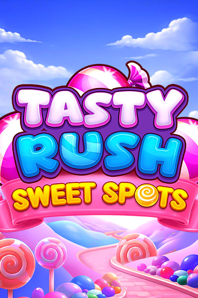 Tasty Rush Sweet Spots