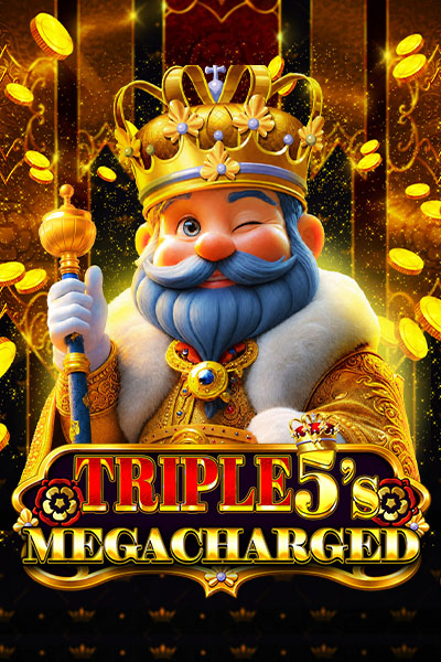Triple 5s: Megacharged