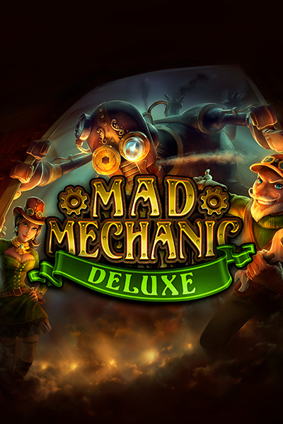 Mad Mechanic Deluxe