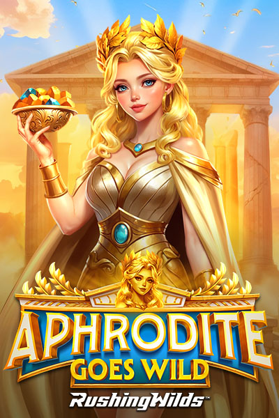 Aphrodite Goes Wild RushingWilds