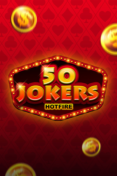 50 Jokers HOTFIRE