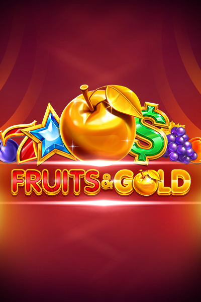 Fruits & Gold