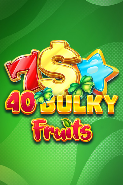 40 Bulky Fruits